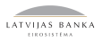 BANKS - LATVIJAS BANKA, Latvijas Republikas centrālā banka