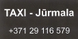 Marija J, taxi Jūrmalā, taksometru pakalpojumi, 1189.lv Marija J, taxi Jūrmalā, taksometru pakalpojumi, 1189.lv