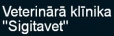 Titurgas veterinārā klīnika, Sigita Vet, 1189.lv Titurgas veterinārā klīnika, Sigita Vet, 1189.lv